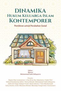 Dinamika Hukum Keluarga Islam Kontemporer; Pemikiran untuk Perubahan Sosial