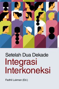 setelah dua dekade integrasi interkoneksi